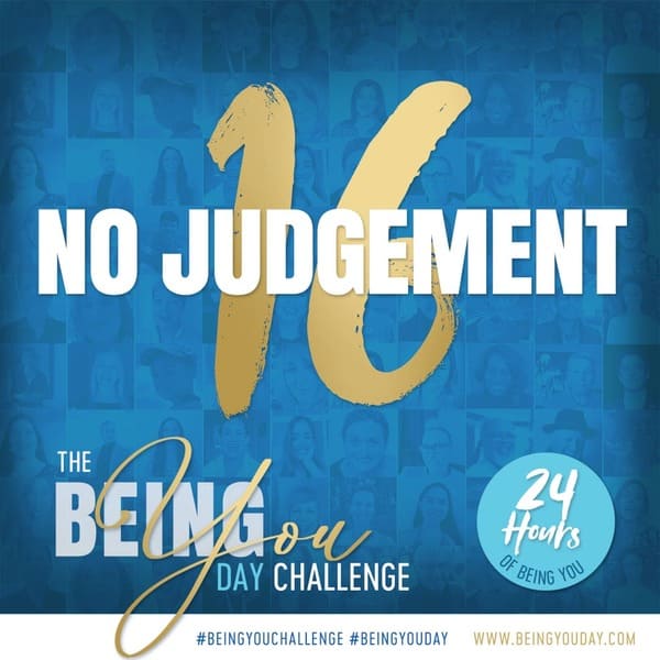 16 Being-You-Day-Challenge-2022-SQ-16-NOJUDGEMENT.jpg
