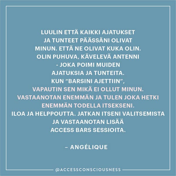 AccessConsciousness_You are not alone__SocialMedia_Quotes_Walking antenna_Finnish.jpg